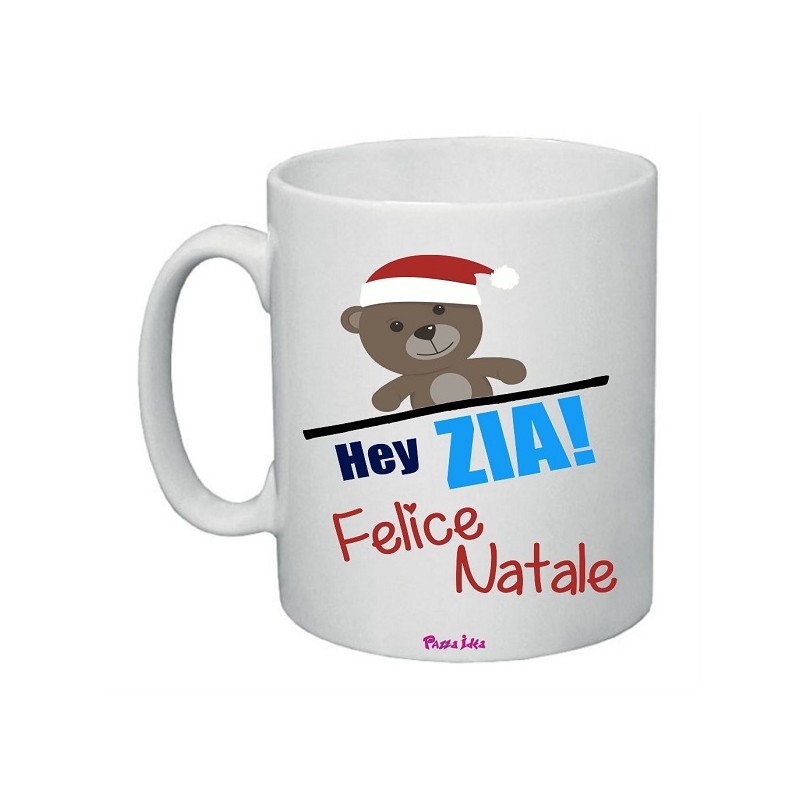 Tazza in ceramica con frase: hey zia felice nataleM 8x10