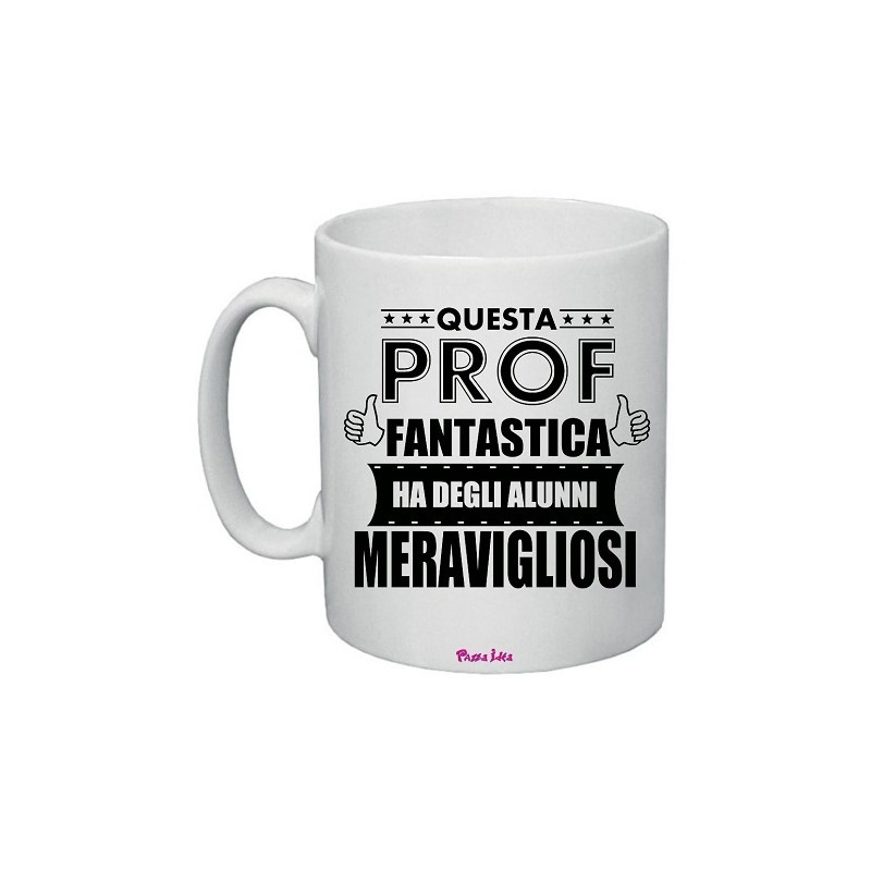 Tazza in ceramica con scritta Prof Fantastica