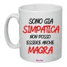 tazza in ceramica donna con scritta simpatica sono già simpatica