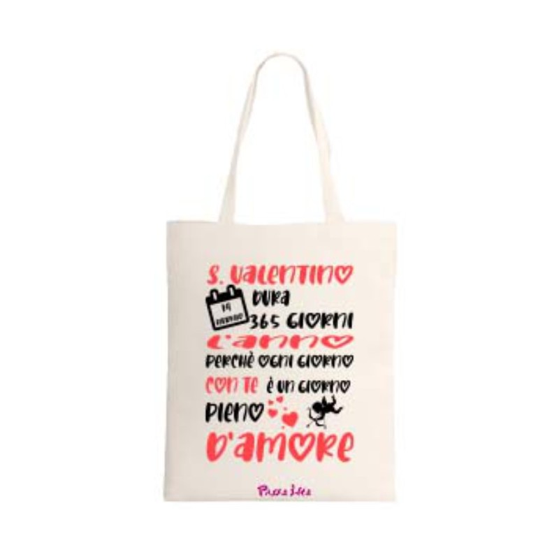 Borsa shopping in poliestere 40x37 con stampa san valentino dura 365 giorni