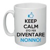 tazza in ceramica keep calm sto per diventare nonno!