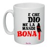 tazza in ceramica uomo con scritta simpatica che dio me la mandi