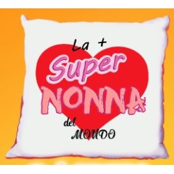 Cuscino cm40x40 La + super nonna del mondo