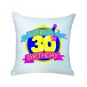 cuscino compleanno 30 anni happy birthday 40x40 cm