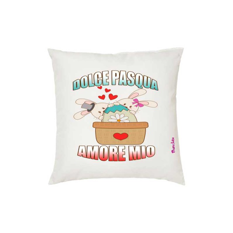 Cuscino in poliestere 40x40 pazza idea con frase Dolce pasqua amore mio