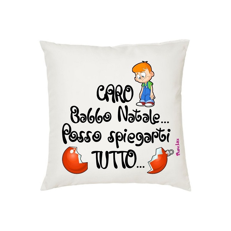 Cuscino in poliestere con frase: caro babbo natale.. posso spiegarti tutto..M 40x40