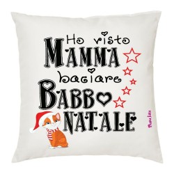 Cuscino in poliestere con frase: ho visto mamma baciare babbo natale.M 40X40