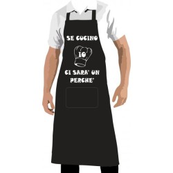 Grembiuli da cucina ( se cucino io ci sarà un perchè)