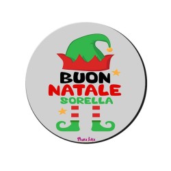 Mouse pad con frase: Buon natale sorella.D 20