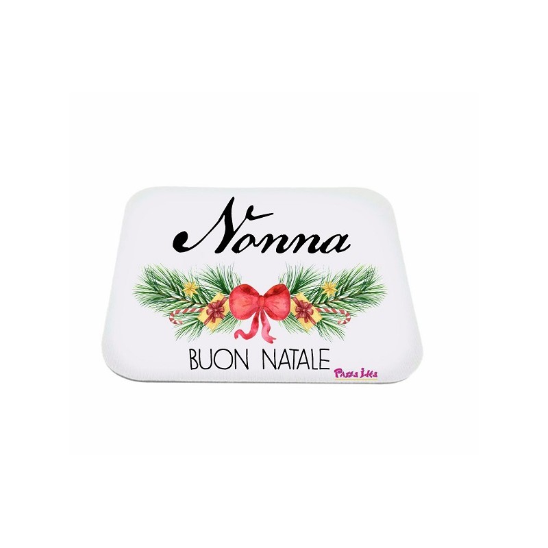 Mouse pad con frase: Nonna buon natale M. 18x20