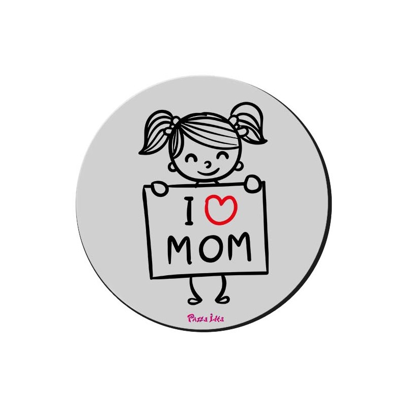 Mousepad rotondo con stampa i love mom festa della mamma