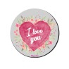 mousepad rotondo d 180 san valentino con scritta i love you