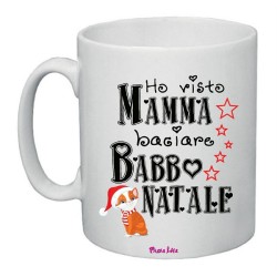 Tazza in ceramicacon frase: ho visto mamma baciare babbo nataleM 8x10