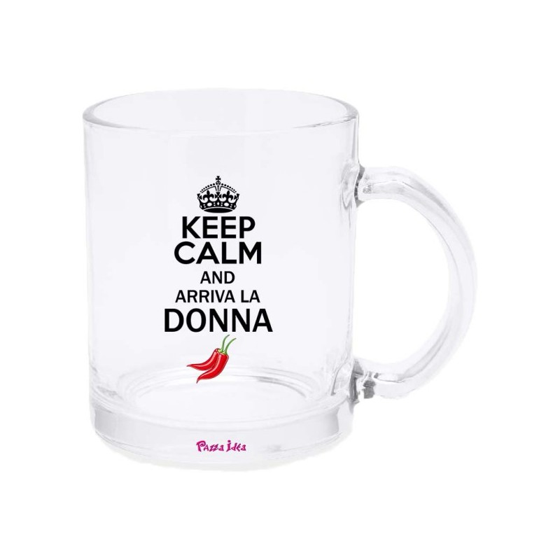 Tazza in vetro con stampa keep calm and arriva la donna festa della donna