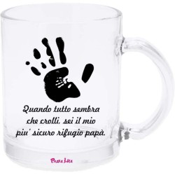 Tazza in vetro con stampa sei il mio più sicuro rifugio festa del papà