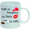 Tazza mug in ceramica m 8x10 ( voglio un buongiorno un bacio un caffe')