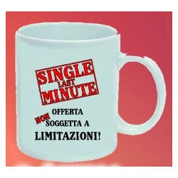 Tazza single last minute