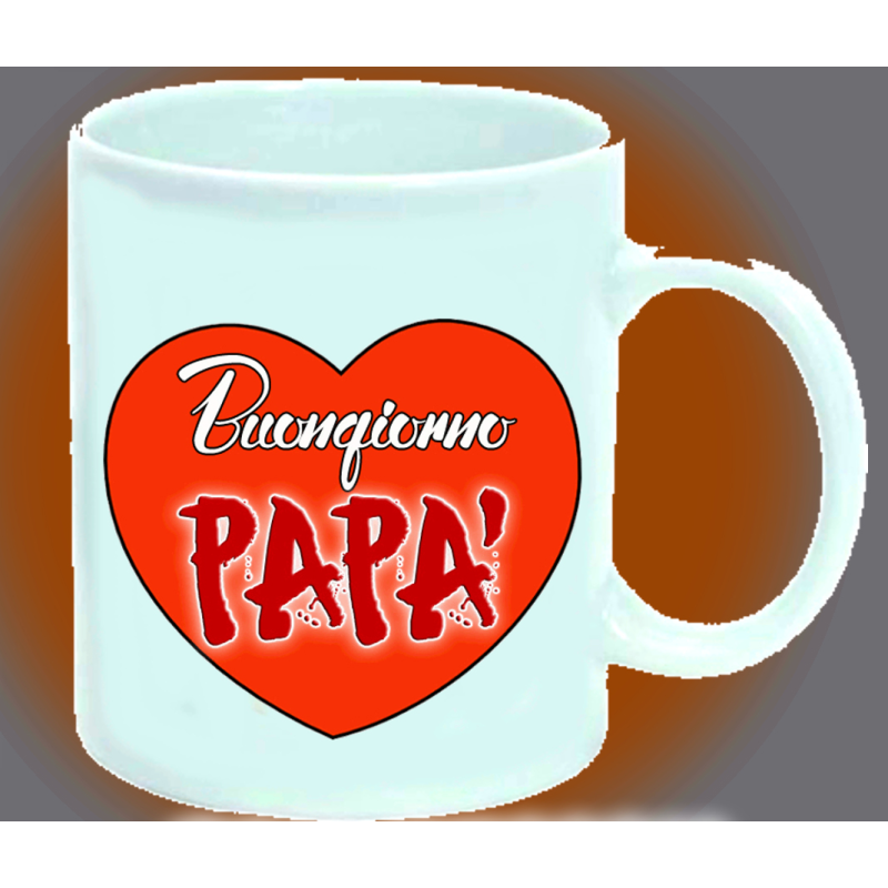 Tazza. Buongiorno papà