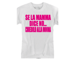 t-shirt baby frase divertente "se la mamma dice no.."