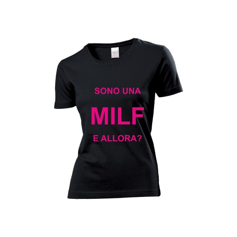 t-shirt con frase .sono una milf allora.  taglie assortite S-M-L-XL-XXL