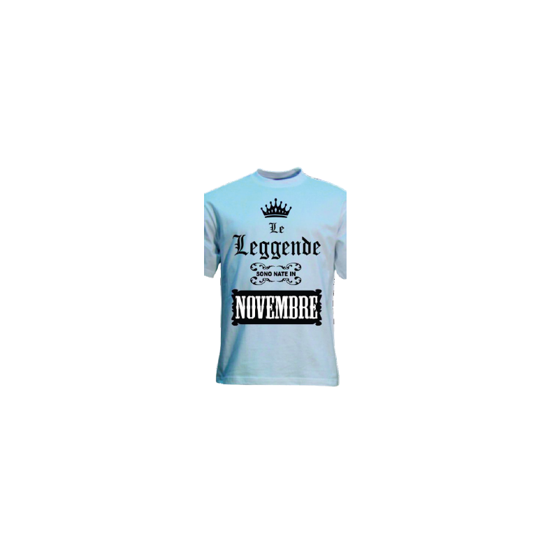 t-shirt con frase LE LEGGENDE SONO NATE IN NOVEMBRE.. taglie assortite S-M-L-XL-XXL