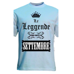 t-shirt con frase LE LEGGENDE SONO NATE IN SETTEMBRE.. taglie assortite S-M-L-XL-XXL