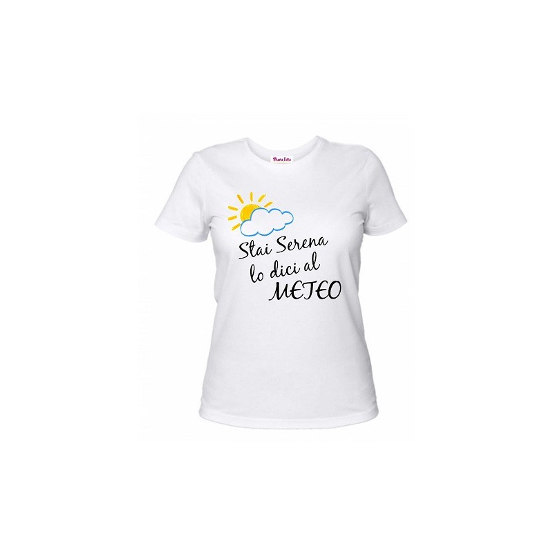 T-shirt donna con scritta stai serena