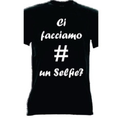 t-shirt frase spiritosa .Ci facciamo un selfiie. taglie assortite S-M-L-XL-XXL