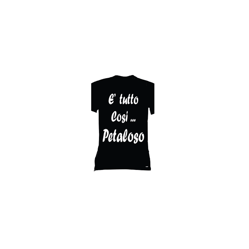 t-shirt frase spiritosa .è tutto cosi petaloso.  taglie assortite S-M-L-XL-XXL