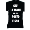 t-shirt frase spiritosa .giu le mani dal mio posto fisso.  taglie assortite S-M-L-XL-XXL