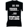 t-shirt frase spiritosa .non sono vecchio sono vintage. taglie assortite S-M-L-XL-XXL