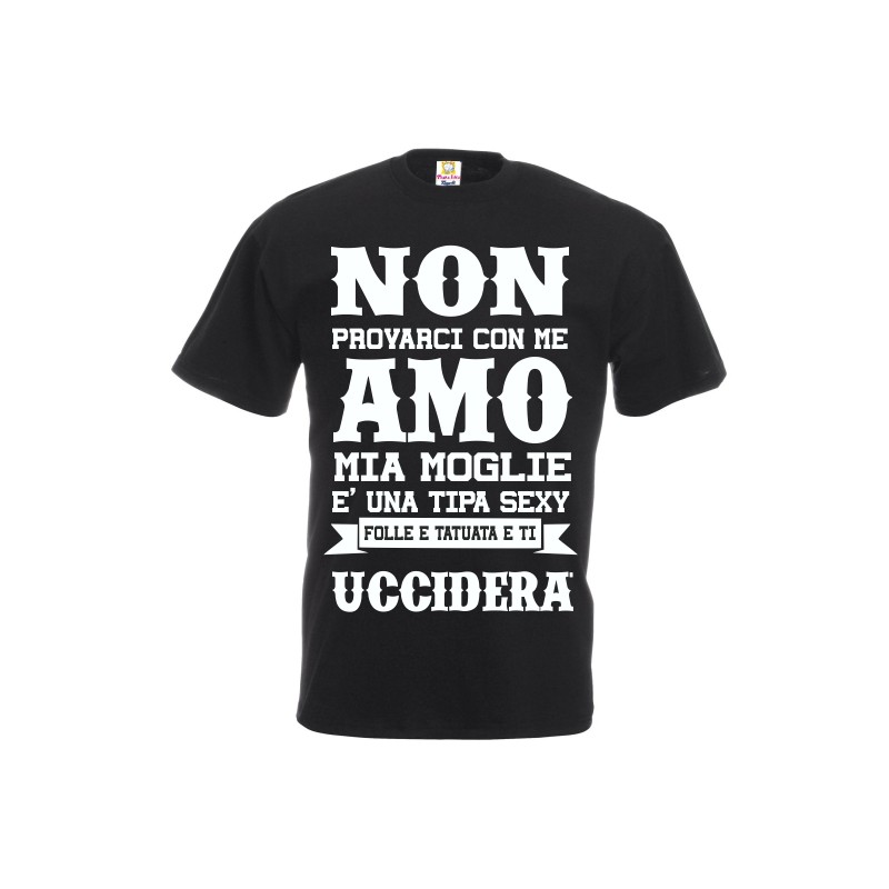 T-shirt in cotone con frase simpatica non provarci amo mia moglie....