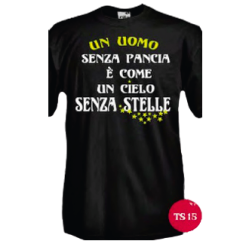 t-shirt m/c frase spiritosa . UN uomo senza pancia è come un cielo senza stelle. TAGLIE ASSORTITE S-M-L-XL-XXL