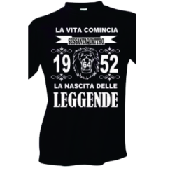 t-shirt m/c frase spiritosa .La nascita delle leggende 1952. TAGLIE ASSORTITE S-M-L-XL-XXL