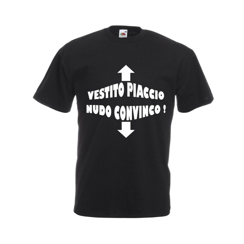 t-shirt m/c frase spiritosa .vestito piaccio nudo convinco. TAGLIE ASSORTITE S-M-L-XL-XXL