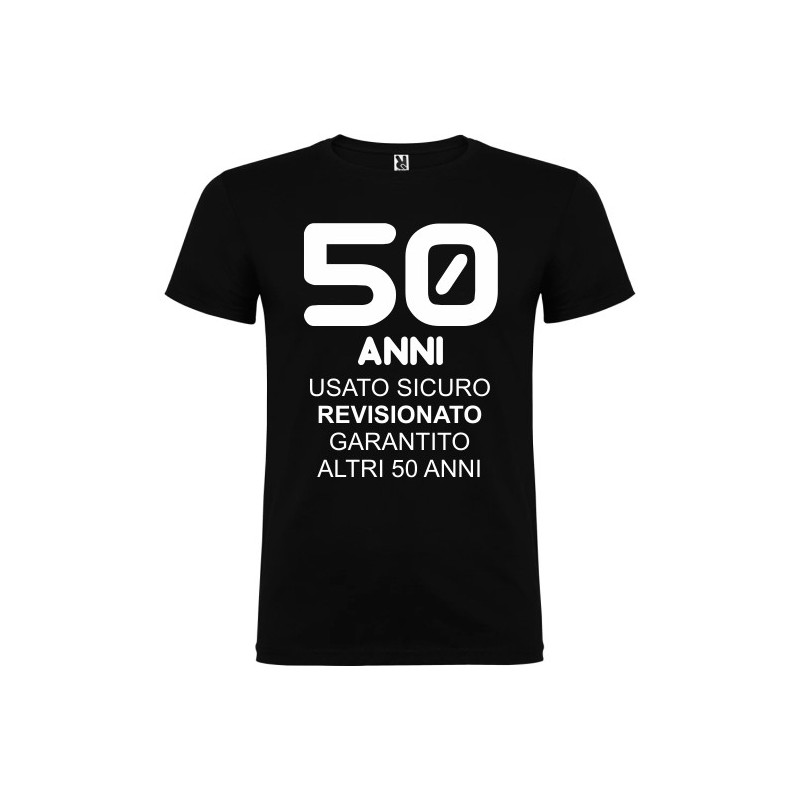 T-shirt maglietta in cotone con stampa 50 anni usato sicuro garantito altri 50 anni