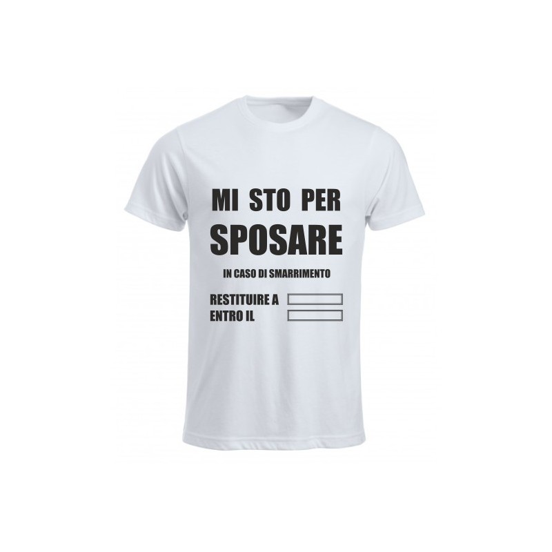 t-shirt maglietta sposo addio nubilato con frase mi sto per sposare in caso di smarrimento ...