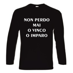 t-shirt manica lunga scritta non perdo mai