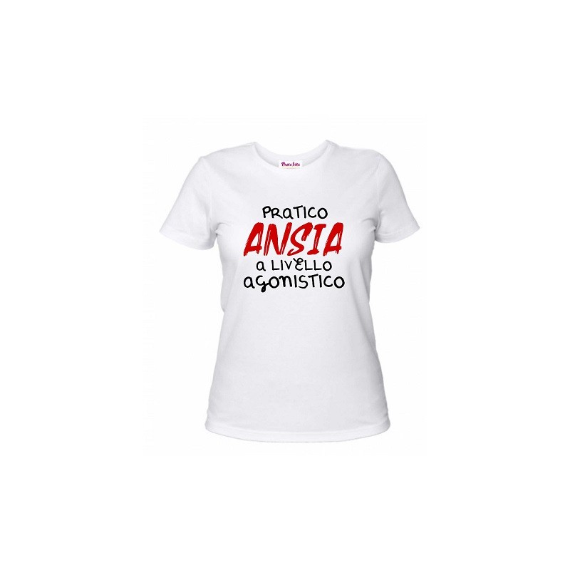 t-shirt uomo o donna con frase pratico ansia