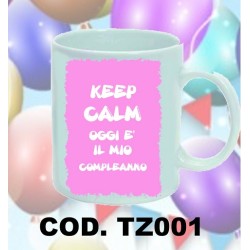 tazza 8 x 10 keep calm oggi...