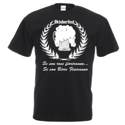 T-shirt maglietta in cotone con stampa Oktoberfest se son rose fioriranno..se son Birre finiranno...