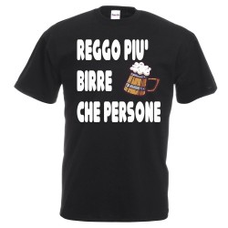 T-shirt maglietta in cotone con stampa reggo piu' birre che persone